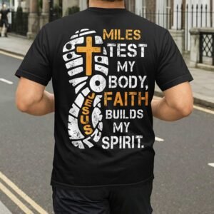 Miles Test My Body T-Shirt
