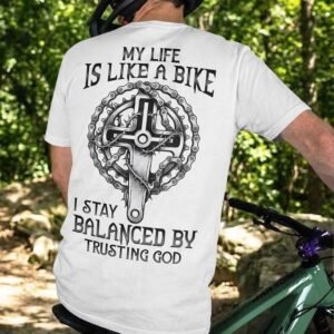 My Life Is Like A Bike T-Shirt
